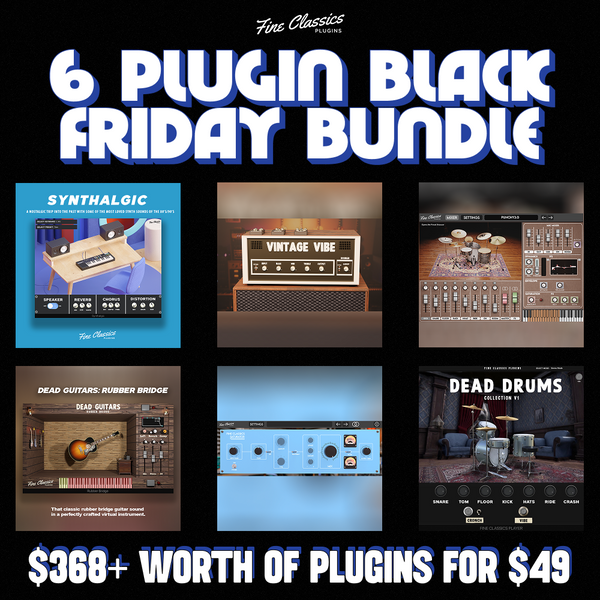 The Fine Classics 6 Plugin Black Friday Bundle