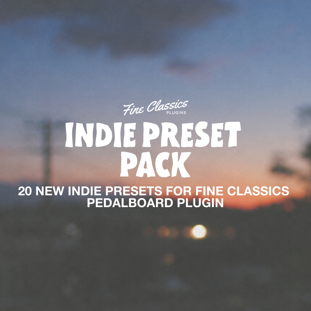 🎁 Indie Preset Pack for Fine Classics Pedalboard (100% off)