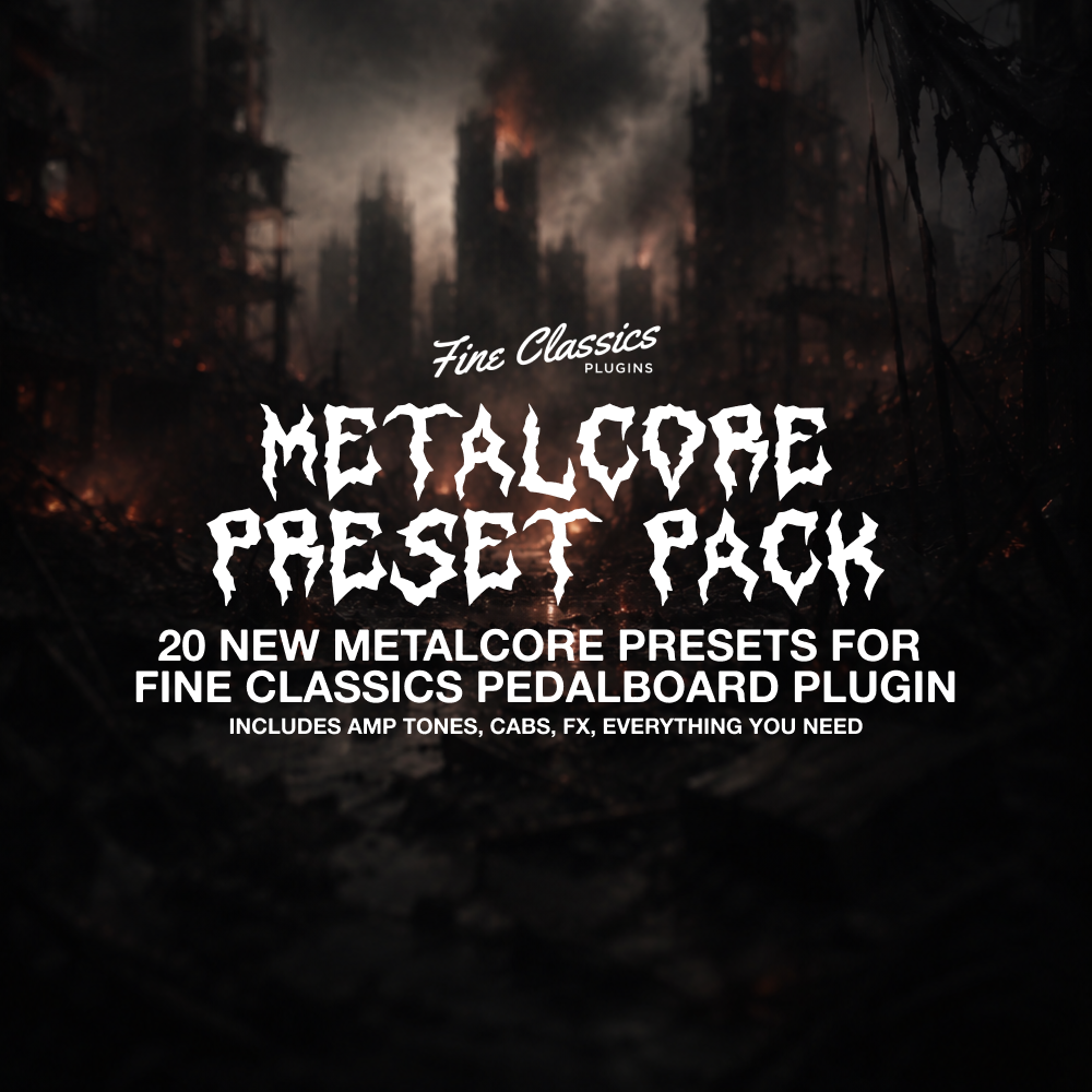 Metalcore Preset Pack for Fine Classics Pedalboard
